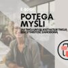 E-book "Potęga Myśli" z kobietą pracującą przy biurku, promujący rozwój umiejętności kształtowania rzeczywistości zawodowej.