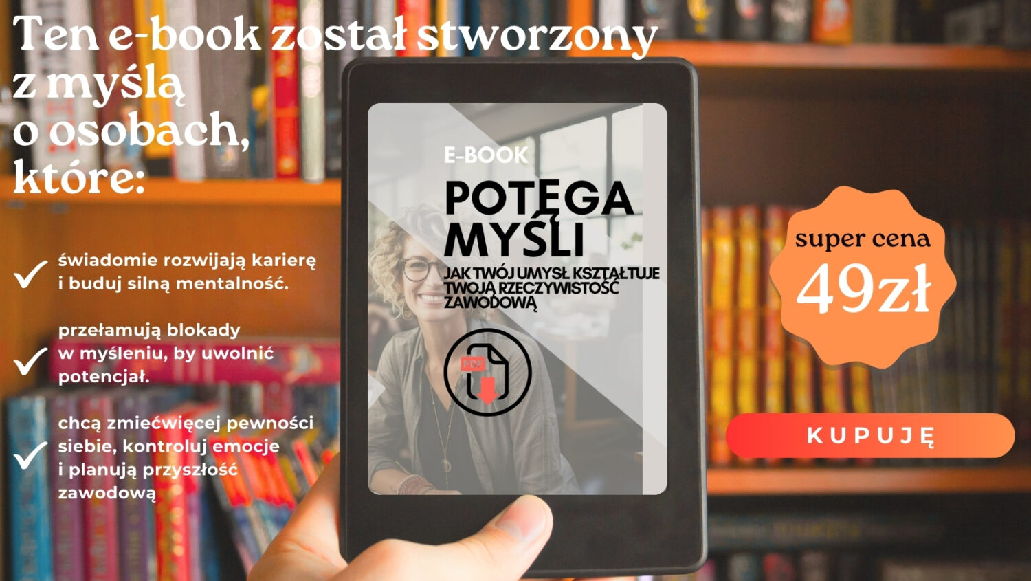 Reklama e-booka z czytnikiem na pierwszym planie i biblioteką książek w tle, oferująca zakup e-booków o rozwoju dla kobiet.