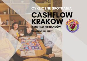 Spotkania Cashflow Kraków – rozwój finansowy kobiet, sezon 2